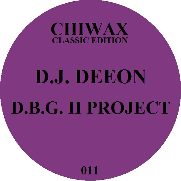 DJ Deeon - D.B.G. II Project : 12inch