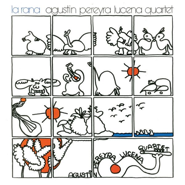 Agustin Pereyra Lucena Quartet - La Rana : LP