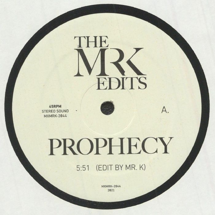 Mr K - Mr K Edits : Prophecy : 12inch