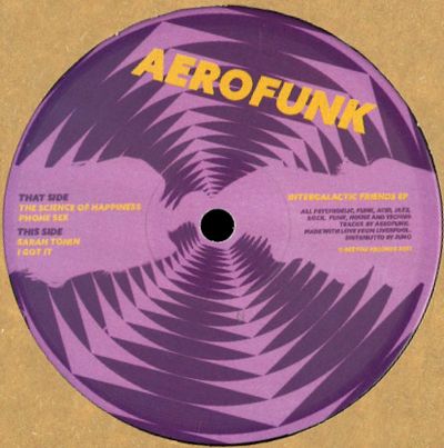 Aerofunk - Intergalactic Friends : 12inch