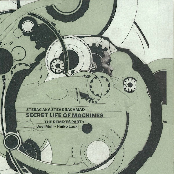 Sterac - Secret Life Of Machines (The Remixes Part 1) : 12inch