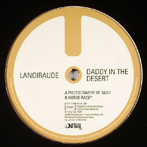 Lanoiraude - Daddy In the Desert : 12inch
