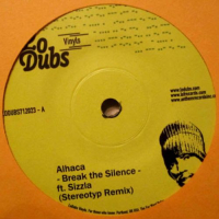 Al-Haca Soundsystem & Stetrotyp - Break The Silence / One A Name Hittas
