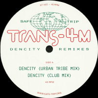 Trans-4m - Dencity Remixes