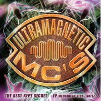 Ultramagnetic Mc's - The Best Kept Secret / Mechanism Nice : 2CD