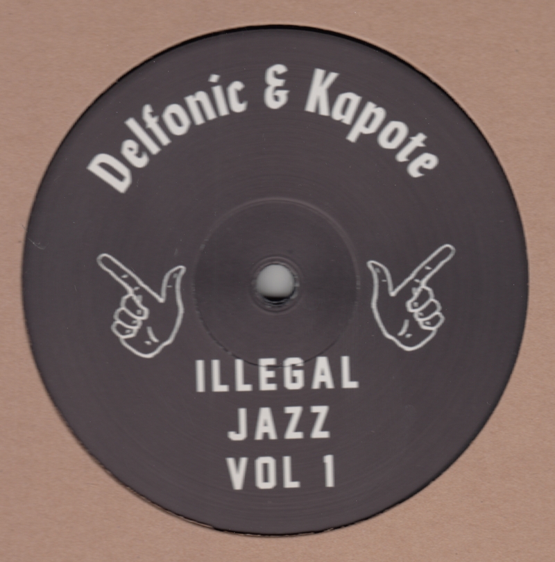 Delfonic & Kapote - llegal Jazz Vol. 1 : 12inch