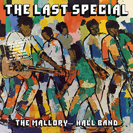 The Mallory-Hall Band - The Last Special : LP