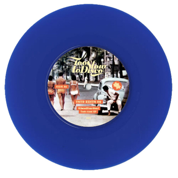 Vibes4yoursoul - Tstd Edits 08: Vibes4yoursoul - Tudo Azul EP : 2x7inch