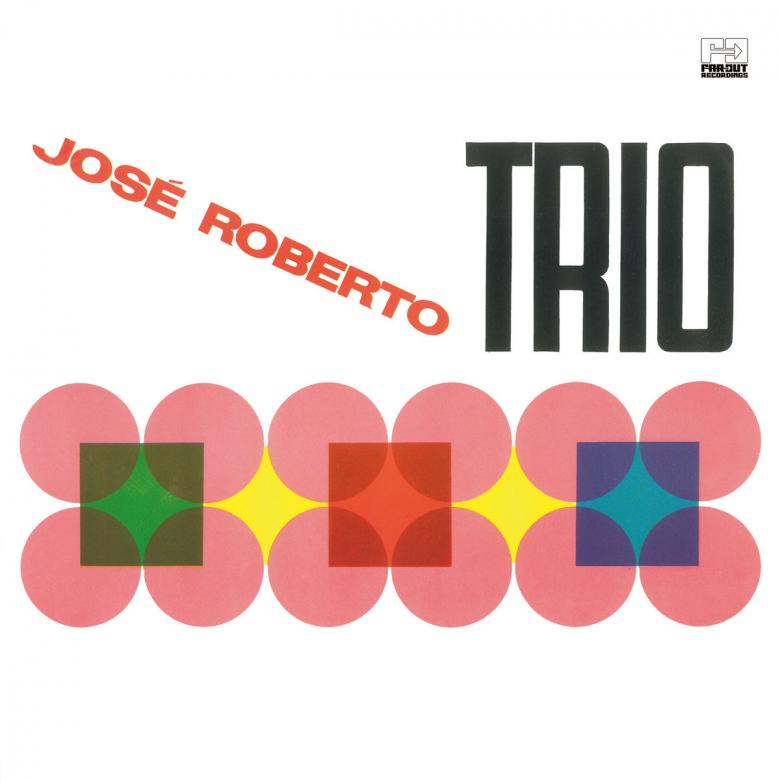 Jose Roberto Trio - Jose Roberto Trio : LP