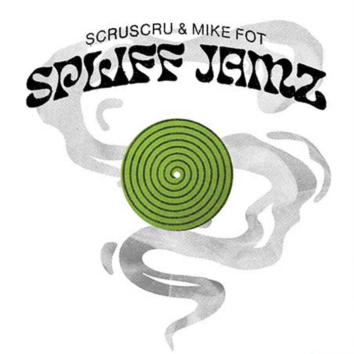 Scruscru & Mike Fot - Spliff Jamz Vol.2 : 12inch