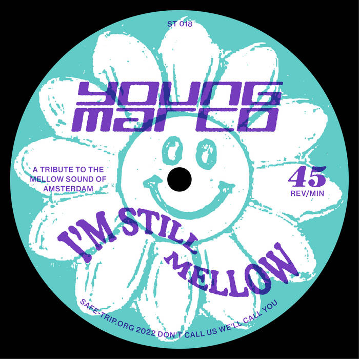 Young Marco - I'm Still Mellow : 12inch
