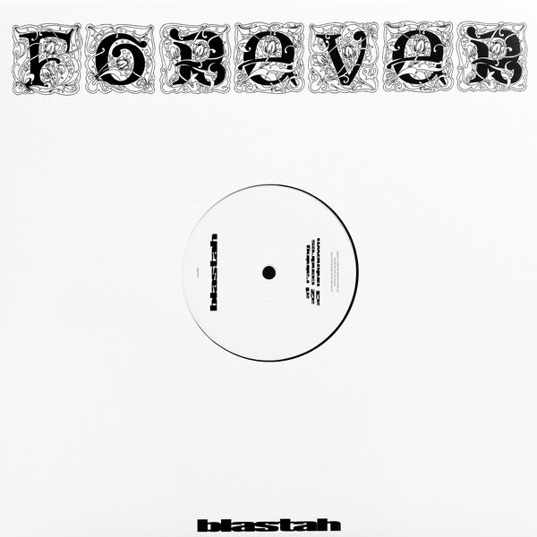 Blastah - Forever : 12inch