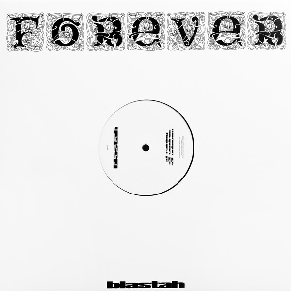 Blastah - Forever : 12inch