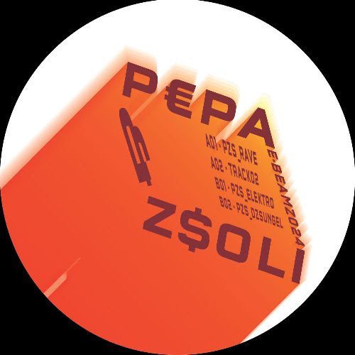 P€pa & Z$oli - Psz_Rave : 12inch