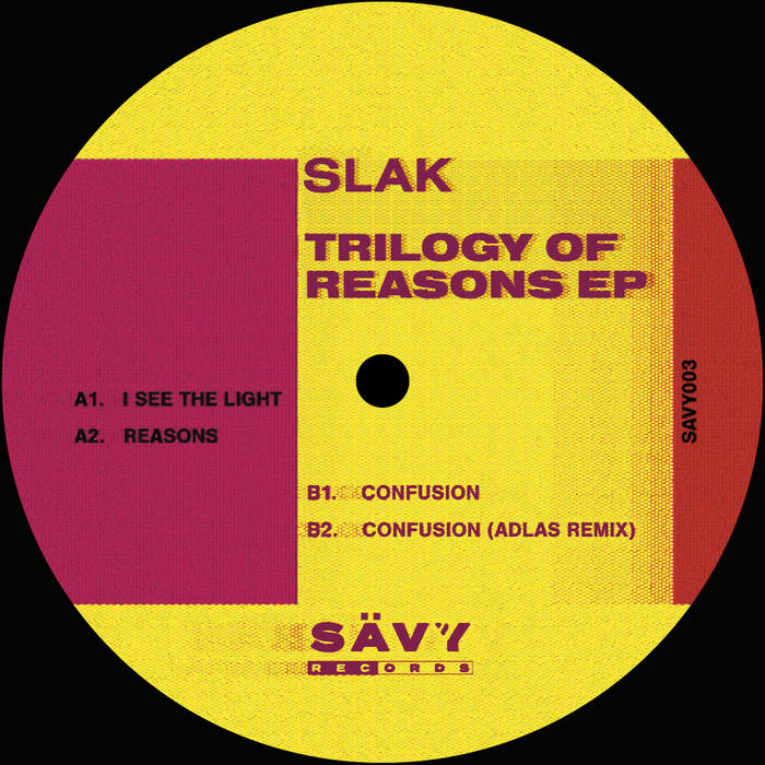 Slak - Trilogy Of Reasons EP : 12inch