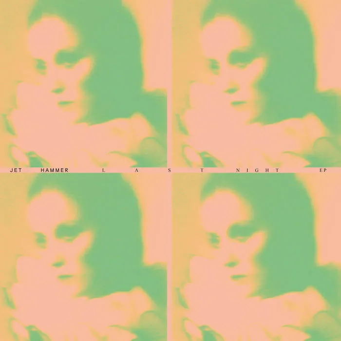 Jet Hammer - Last Night EP : 12inch