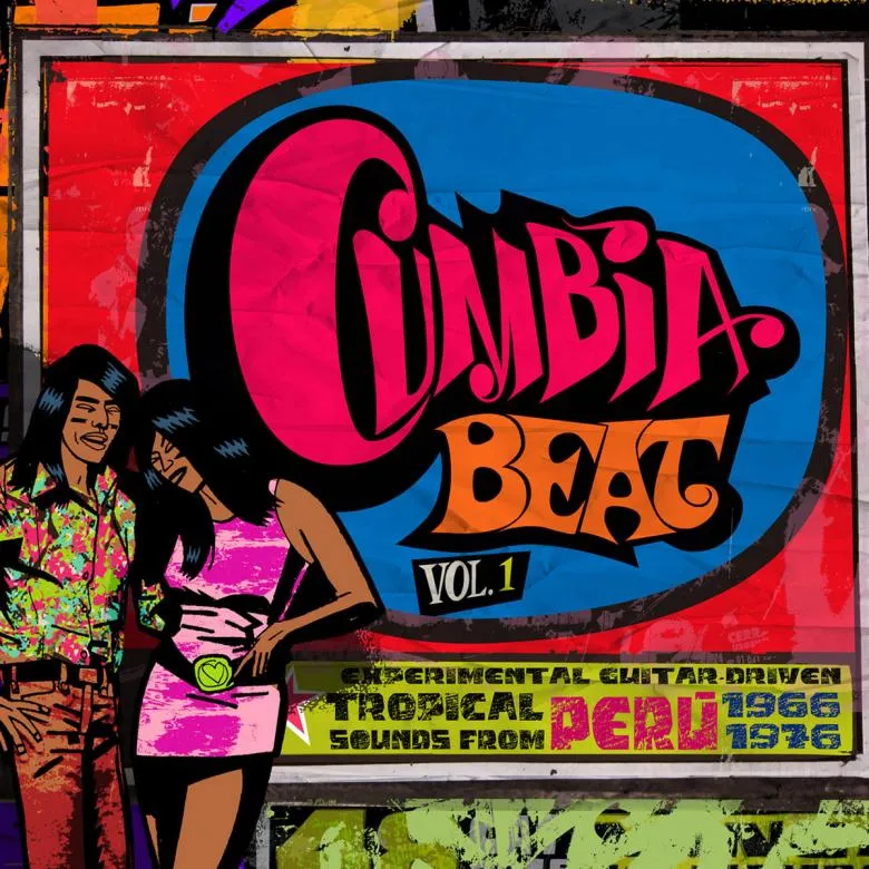Various - Cumbia Beat Vol. 1 (Experimental Guitar-Driven Tropical Sounds From Perú 1966/1976) : 2LP
