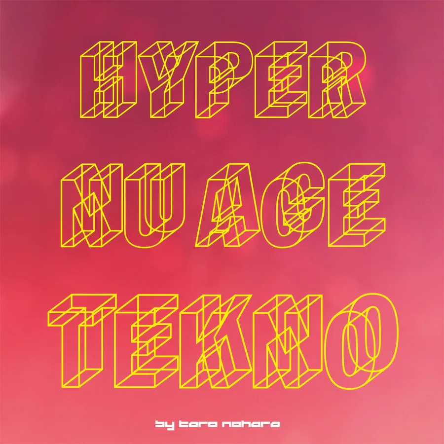 Taro Nohara - Hyper Nu Age Tekno! : LP