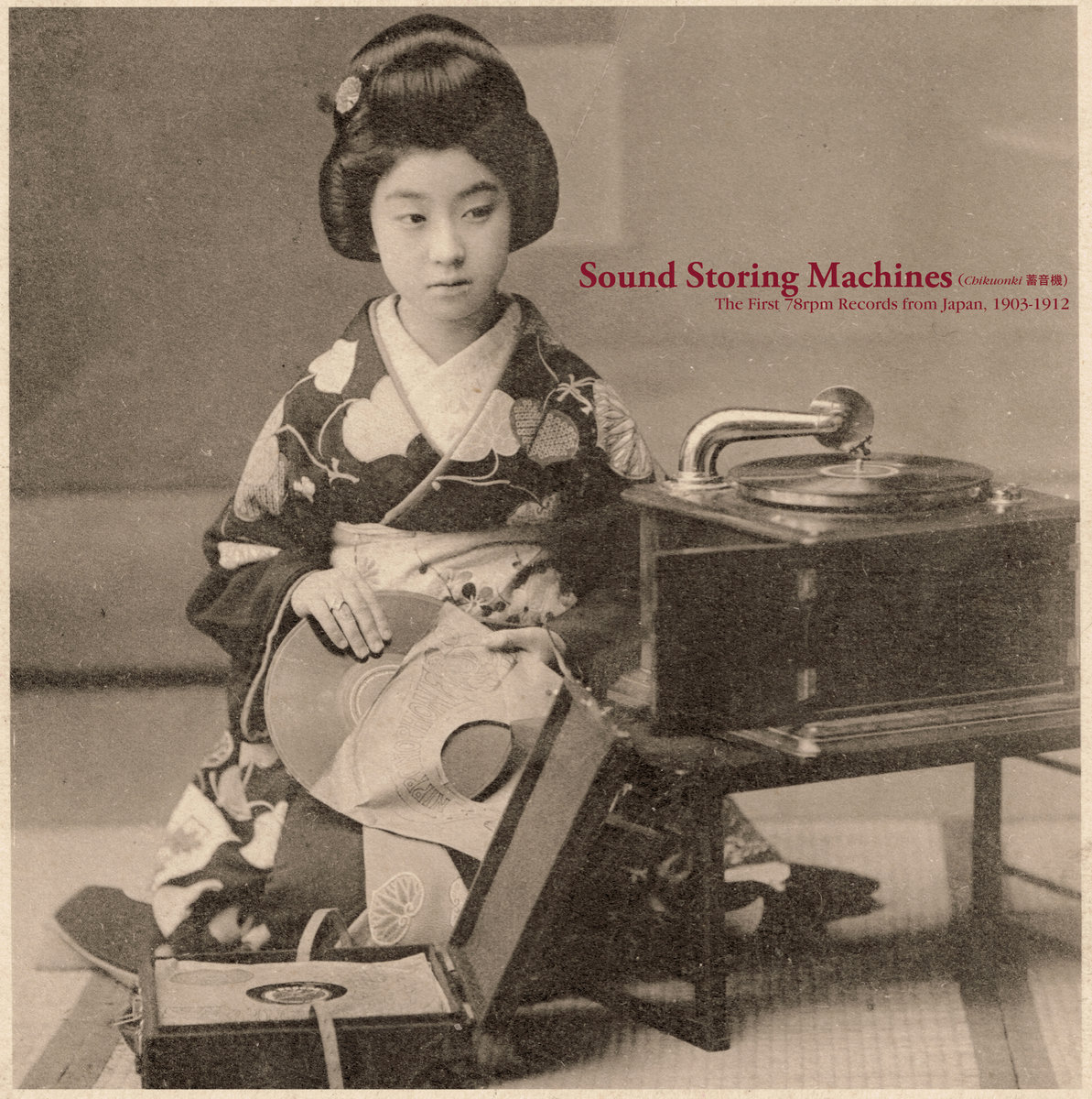 Various - Sound Storing Machines: The First 78rpm Records From Japan, 1903-1912 : CD