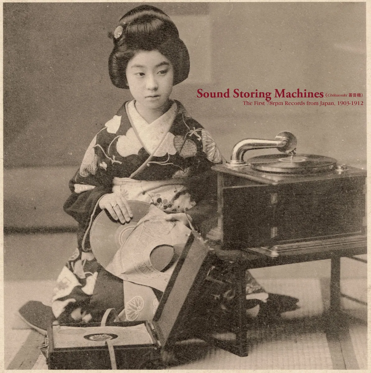 Various - Sound Storing Machines: The First 78rpm Records From Japan, 1903-1912 : CD