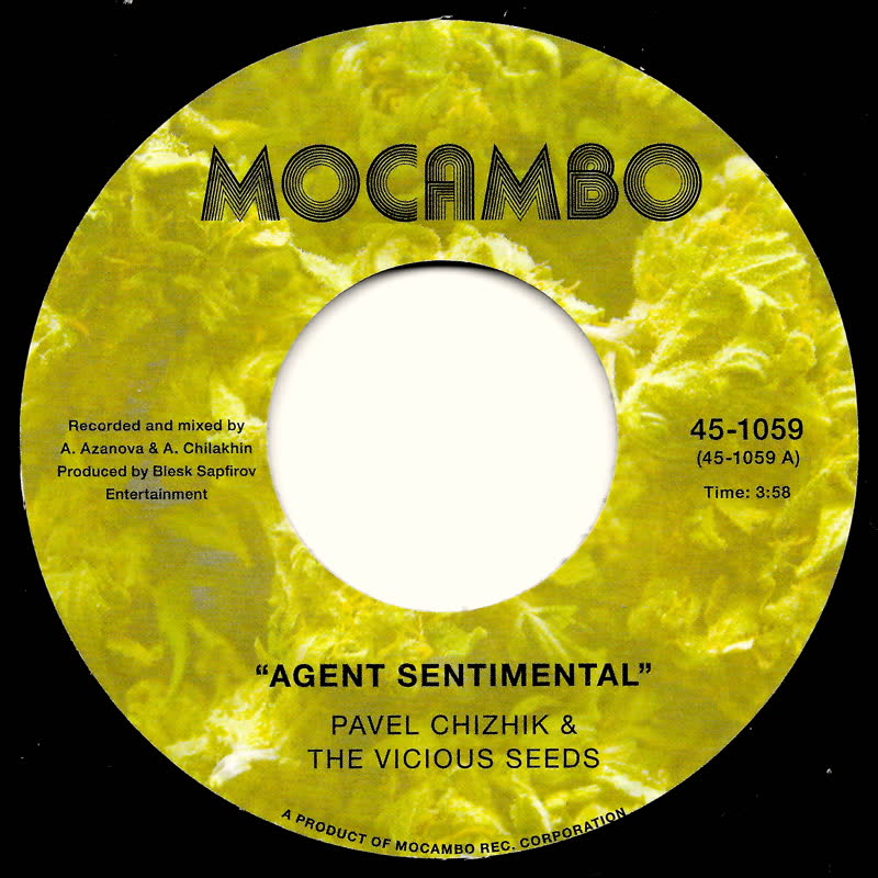 Pavel Chizhik & The Vicious Seeds - Agent Sentimental : 7inch