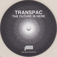 Transpac - The Future Is Here (In Tribute to THX 1138)