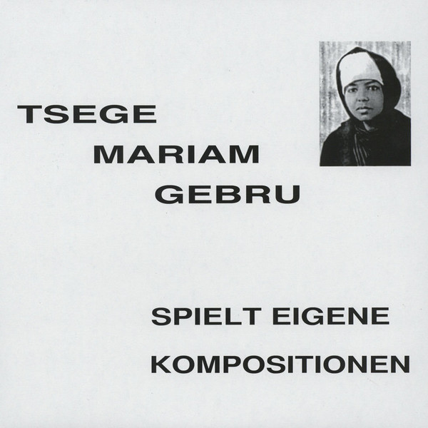 Emahoy Tsege Mariam Gebru - Spielt Eigene Komposition : LP
