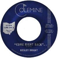 Wesley Bright - Come Right Back