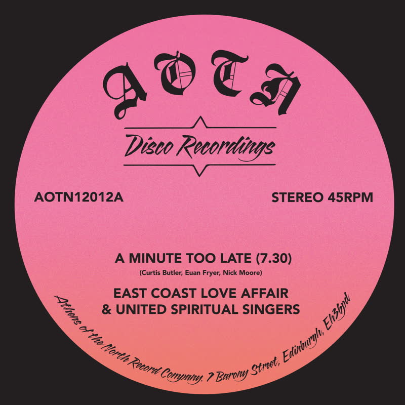 East Coast Love Affair & United Spiritual Singers - A Minute Too Late : 12inch