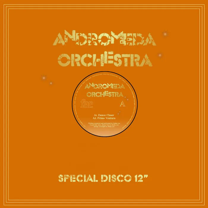 Andromeda Orchestra - Dance Closer : 12inch
