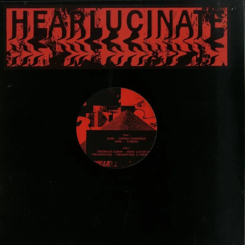 Dawl / Tristan Da Cunha / Freakenstein - Hearlucinate : 12inch