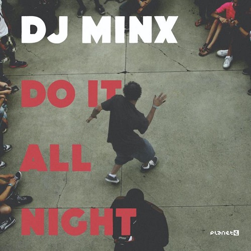 DJ Minx - Do It All Night : 12inch