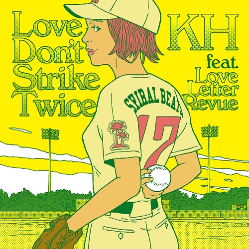 Kh Feat. Love Letter Revue - Love Don't Strike Twice : 7inch