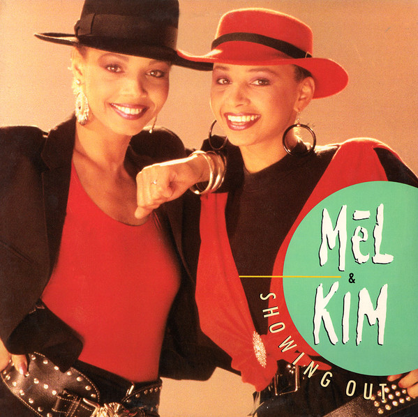Mel & Kim - Showing Out : 12inch