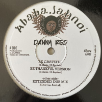 Danny Red & Kibir La Amlak - Be Grateful