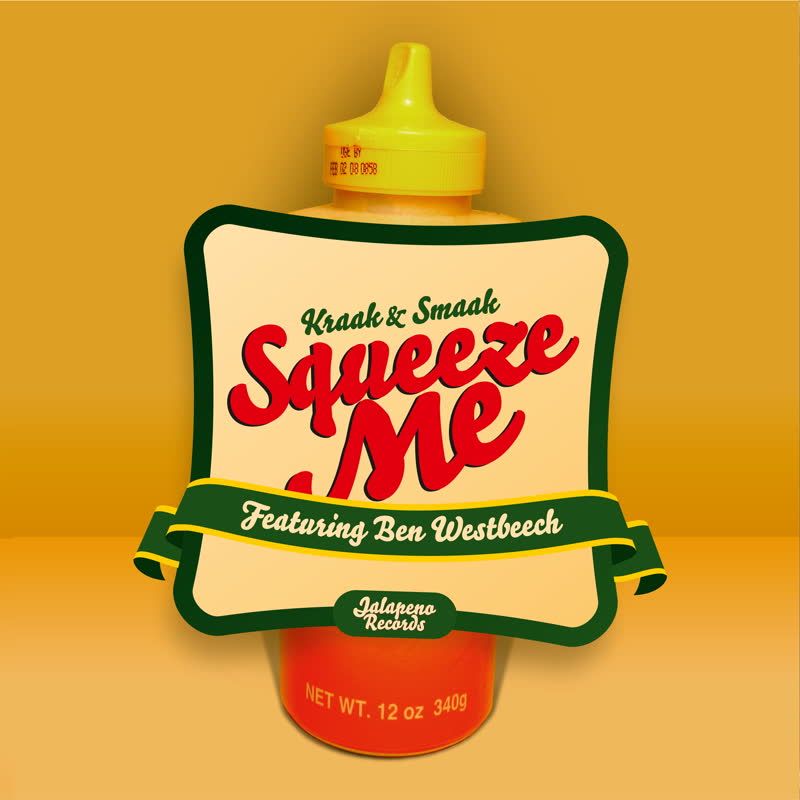 Kraak & Smaak - Squeeze Me : 7inch