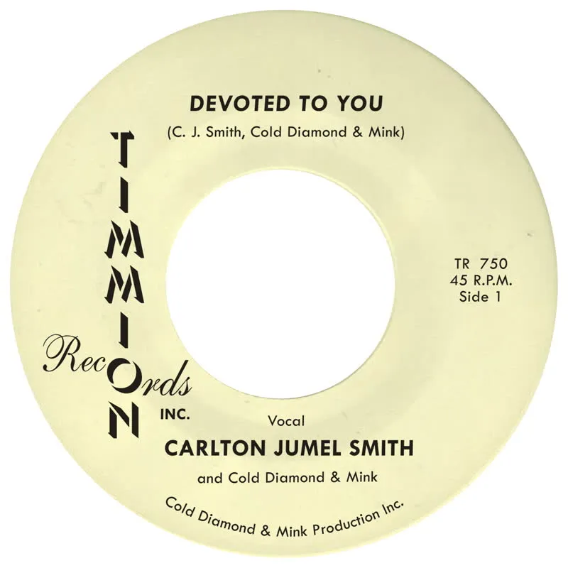 Carlton Jumel Smith & Cold Diamond & Mink - Devoted To You : 7inch