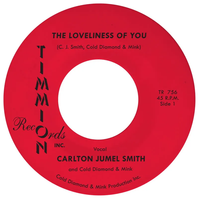 Carlton Jumel Smith & Cold Diamond & Mink - The Loveliness Of You : 7inch