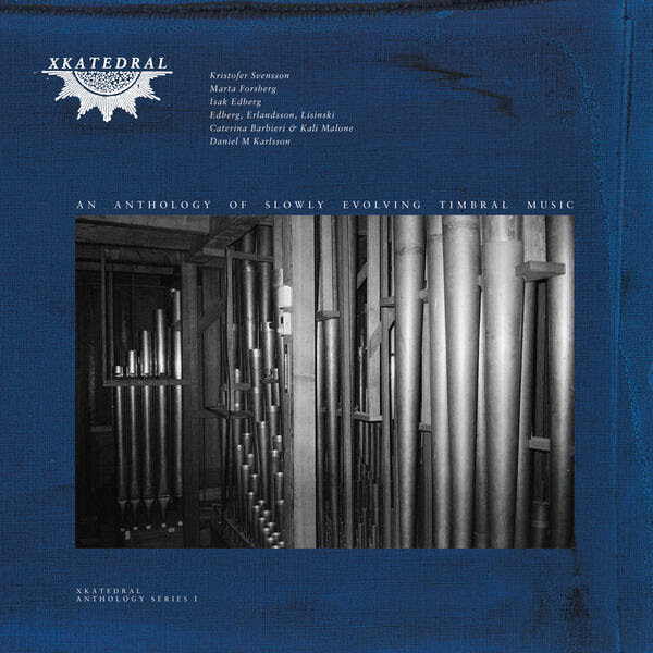 Various - XKatedral Anthology Series I : 2LP