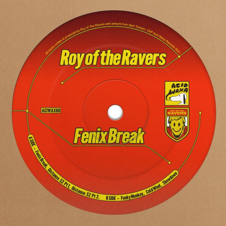 Roy Of The Ravers - Fenix Break : 12inch