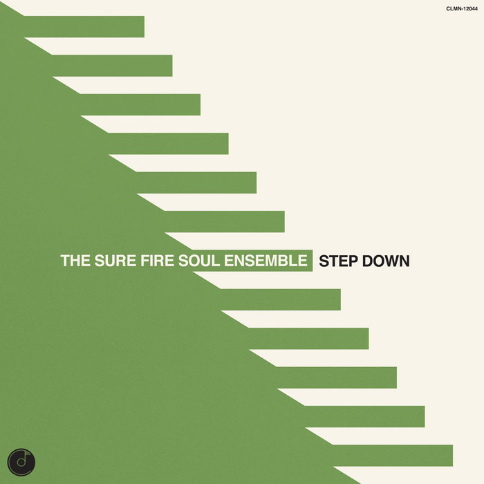 The Sure Fire Soul Ensemble - Step Down : LP