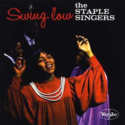 The Staple Singers - Swing Low : LP