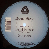 Roni Size - Brut Force / Secrets
