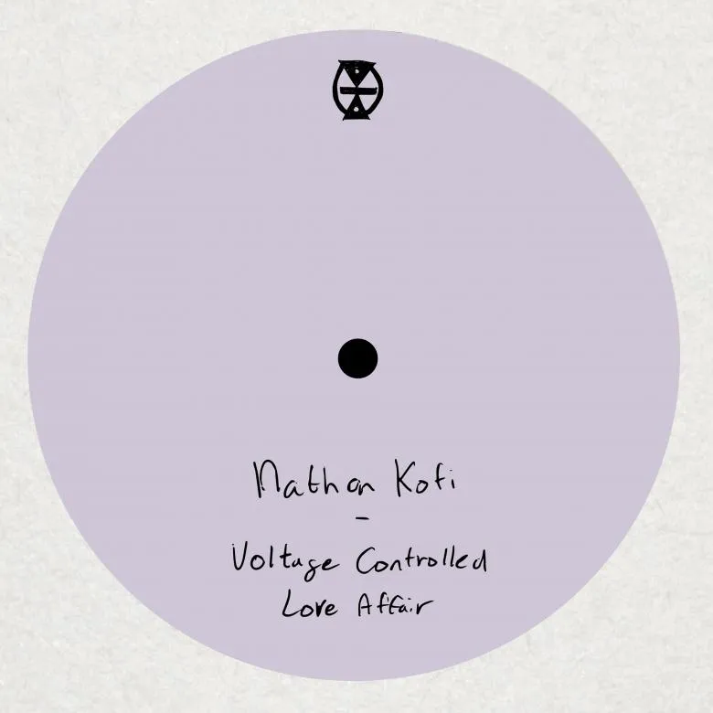 Nathan Kofi - Voltage Controlled Love Affair : 12inch