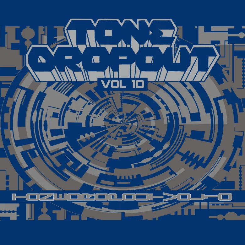 Dawl / The He-Men / Escape Earth /Kiddmisha/Marino - Tone DropOut Vol.10 : 12inch