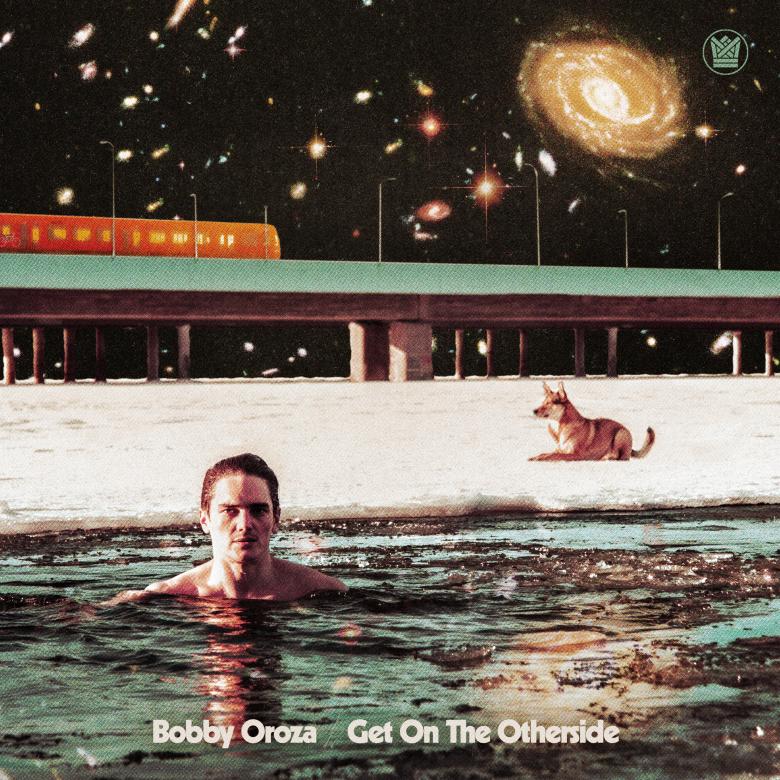Bobby Oroza - Get On The Otherside : LP
