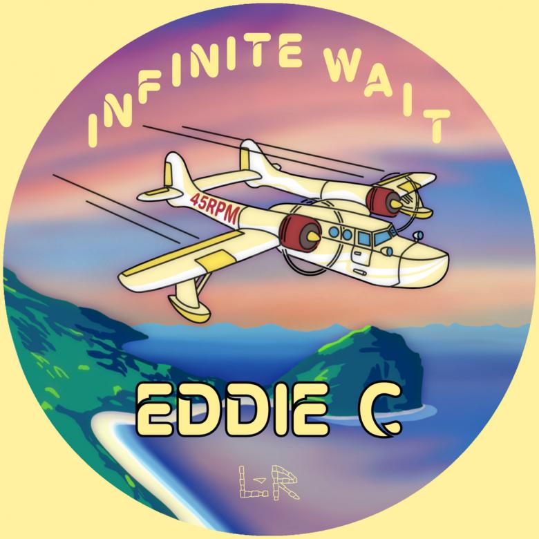 Eddie C - Infinite Wait : 10inch