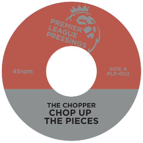 The Chopper/Lady Smiley - CHOP UP THE PIECES/QUEEN OF FREAKDANCE : 7”
