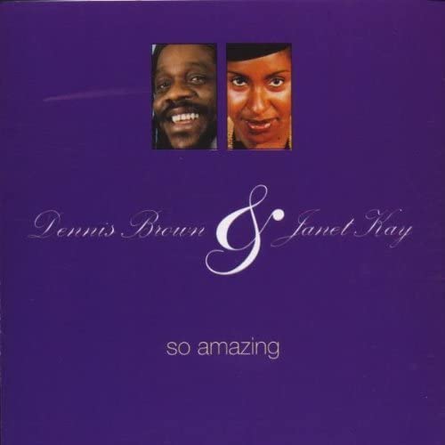 Dennis Brown & Janet Kay - So Amazing : CD
