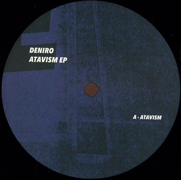 Deniro - Atavism : 12inch